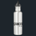 Dad Established New Grandpa Gift Edelstahlflasche<br><div class="desc">Custom Date Dad Established New Grandpa Gift Grunge black font design. Switch out the date and switch "Grandpa" for how you call your Grandfather or "Pops".</div>
