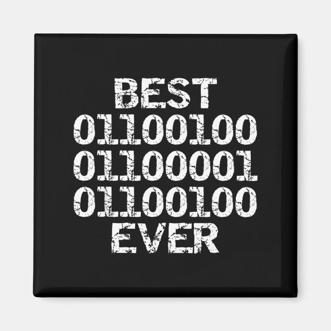 Dad Ever In Binary Code Software Engineer Father G Magnet (Vorne)