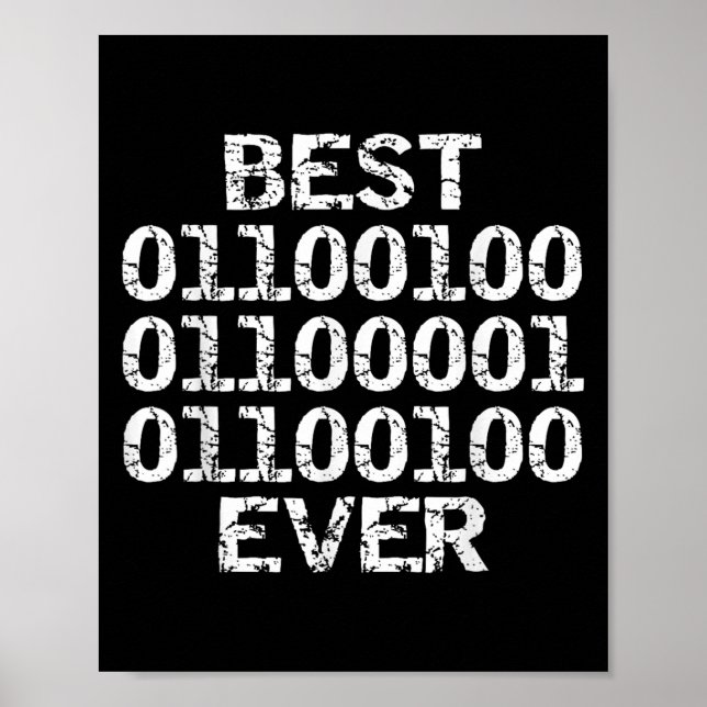 Dad Ever In Binary Code Software Engineer Father G Poster (Vorne)