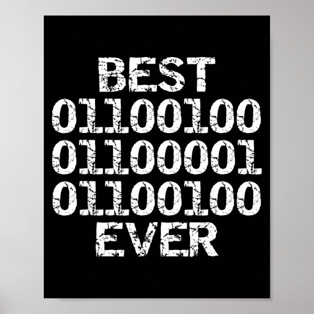 Dad Ever In Binary Code Software Engineer Father G Poster (Vorne)