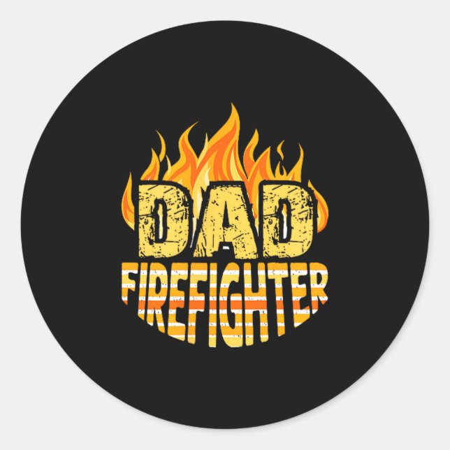 Dad Firefighter Fireman Gift Proud Firefighter Quo Runder Aufkleber (Vorderseite)
