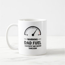 Dad Fuel – Sarkasmus-Warnung