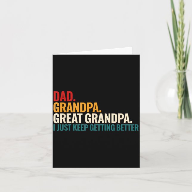 Dad Grandpa Great Grandpa Funny Saying - Dad I Jus Karte (Vorderseite)