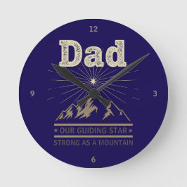 Dad Guiding Star Mountain Runde Wanduhr