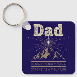 Dad Guiding Star Mountain Schlüsselanhänger