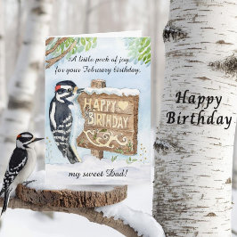 Dad Happy February Birthday Downy Woodpecker Karte