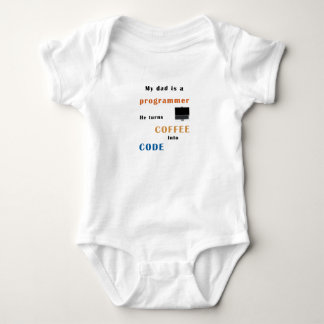 Dad is a progammer, he turns coffee into code baby strampler
