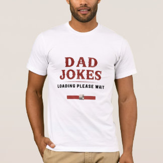 Dad-Jokes laden T-Shirt