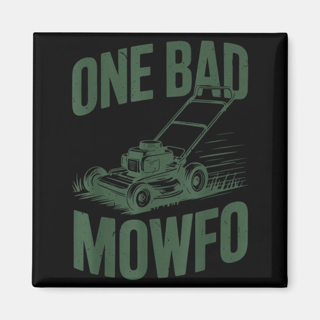 Dad Lawn Mowing One Bad Mowfo Mower Gift Funny Dad Magnet (Vorne)