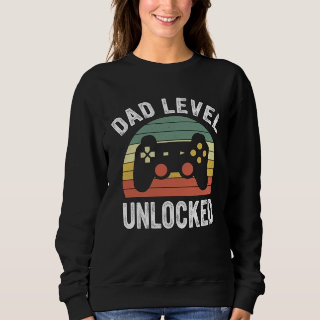 Dad Level Unlocked First Time Dad New Dad 2023 Sweatshirt (Vorderseite)