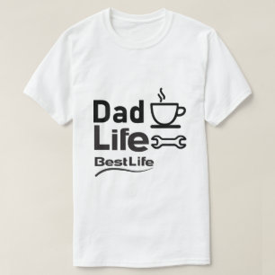 Dad Life Best Life T-Shirt – Lustiges Dad Lifestyl