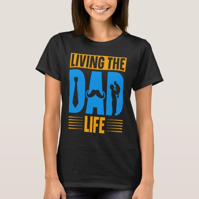 Dad Life Fathers Day Future Dad First Time Daddy T-Shirt (Vorderseite)