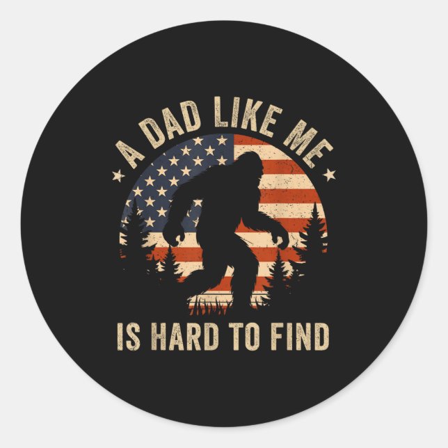 Dad Like Me Is Hard To Find Bigfoot Usa Flag Funny Runder Aufkleber (Vorderseite)