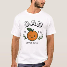Dad Little Cutie T-Shirt 1st Birthday Party 