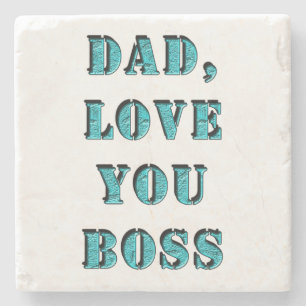 DAD, LOVE YOU BOSS 2 STEINUNTERSETZER