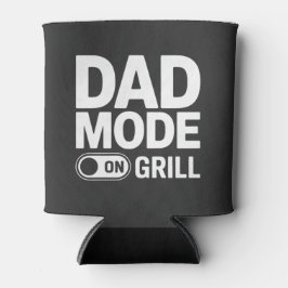 Dad Mode Grill On BBQ Humor Dosenkühler