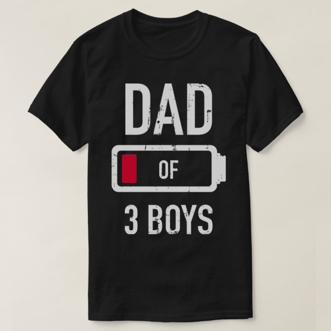 Dad of 3 three boys low battery gift for father's  T-Shirt (Design vorne)