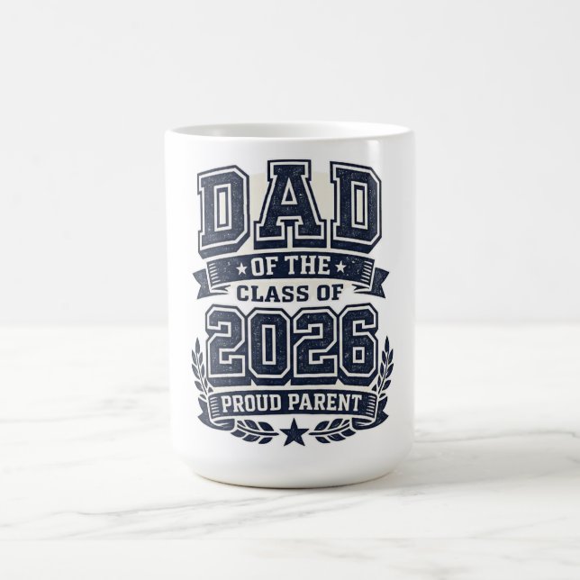 Dad of a 2026 Graduate – Proud Father Pride Kaffeetasse (Mittel)