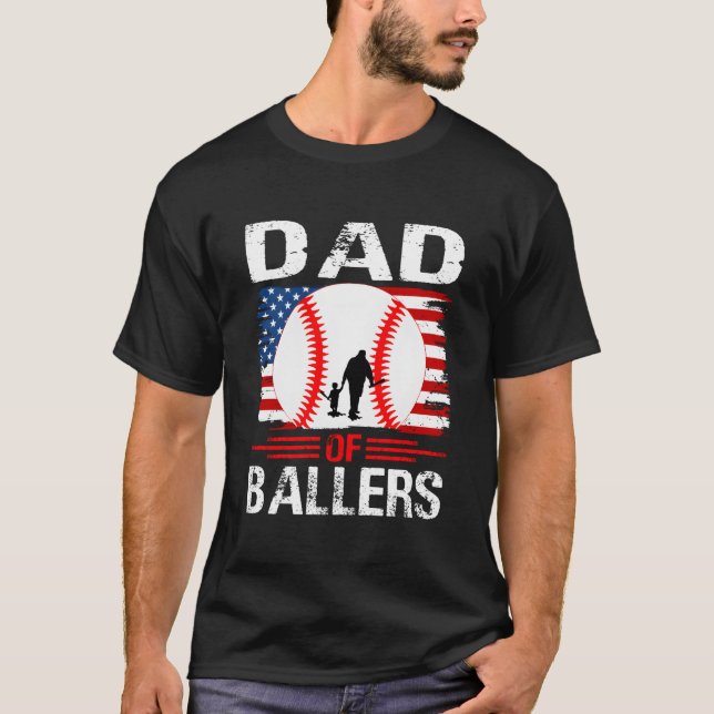 Dad Of Ballers Baseball Father'S Day T-Shirt (Vorderseite)