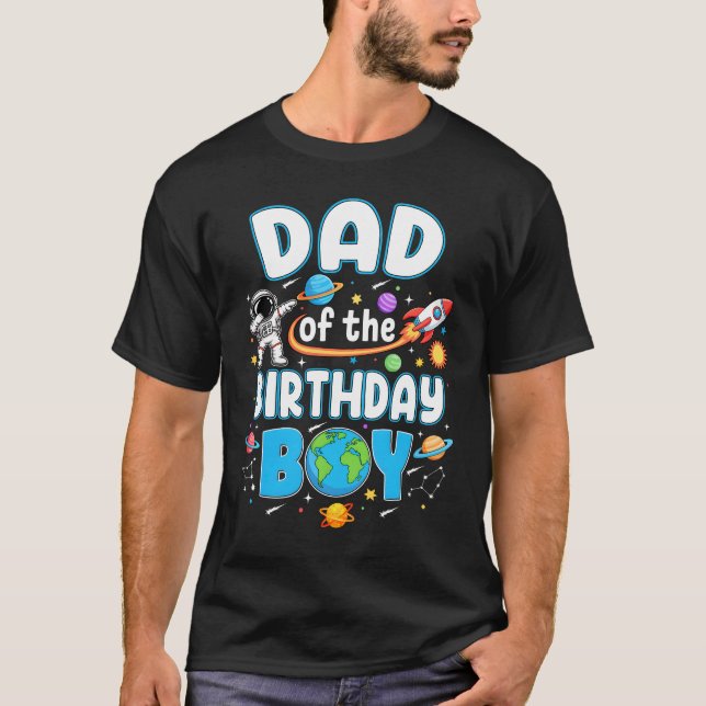 Dad Of The Birthday Boy Astronaut Family Space Pla T-Shirt (Vorderseite)