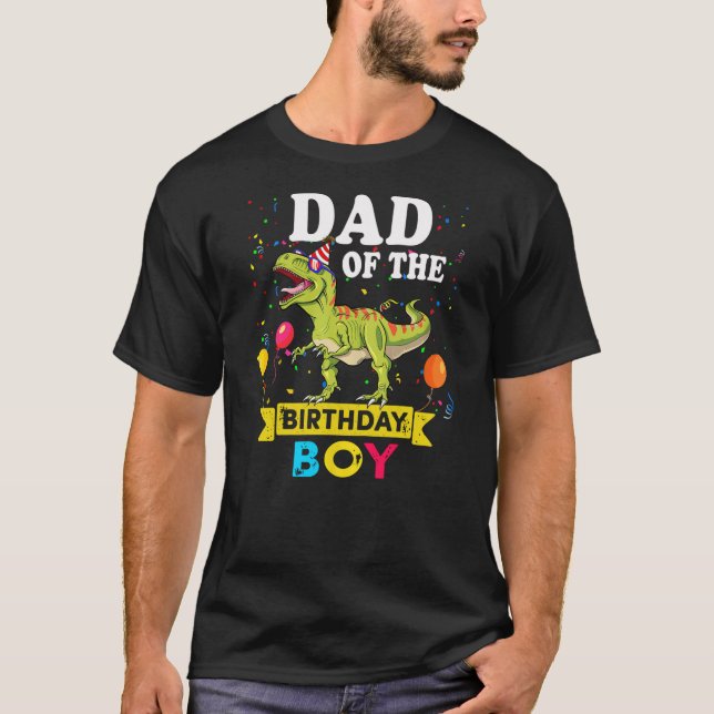 Dad Of The Birthday Boy Dinosaur T-Rex Matching Fa T-Shirt (Vorderseite)