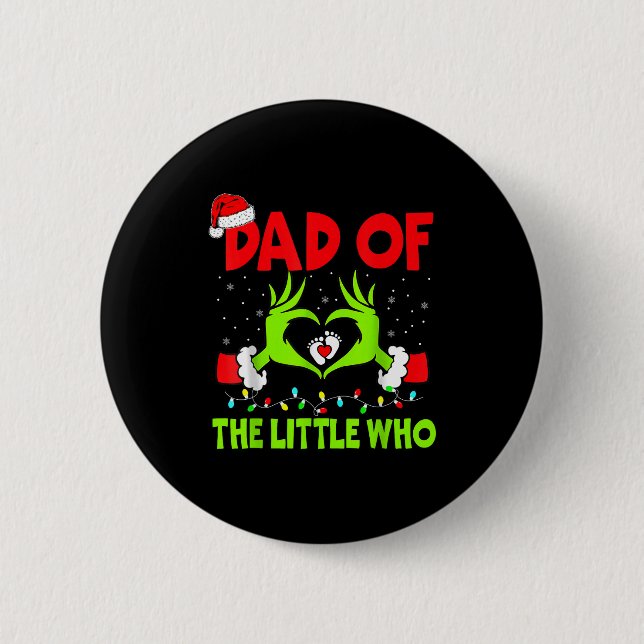Dad Of The Little Who Funny Christmas Pregnancy An Button (Vorderseite)