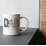 Dad Photo Mug Tasse<br><div class="desc">This unique dad photo mug would make a wonderful Father's Day gift!</div>