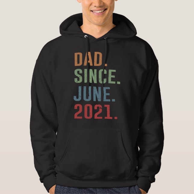 Dad Since June 2021 Hoodie (Vorderseite)