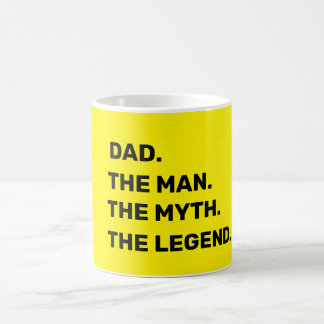 Dad, the man, the myth       kaffeetasse