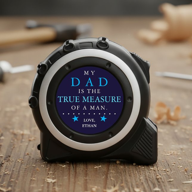 Dad The True Measure Of A Man Blue Star Maßband (My Dad is the True Measure Of A Man Blue Star Sentimental Tape Measure)
