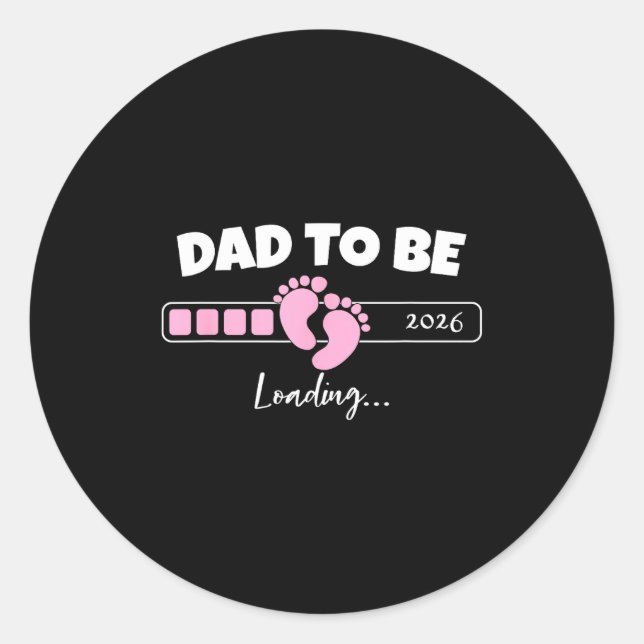 Dad To Be 2026 Loading Nk Little Girl Pregnancy Re Runder Aufkleber (Vorderseite)