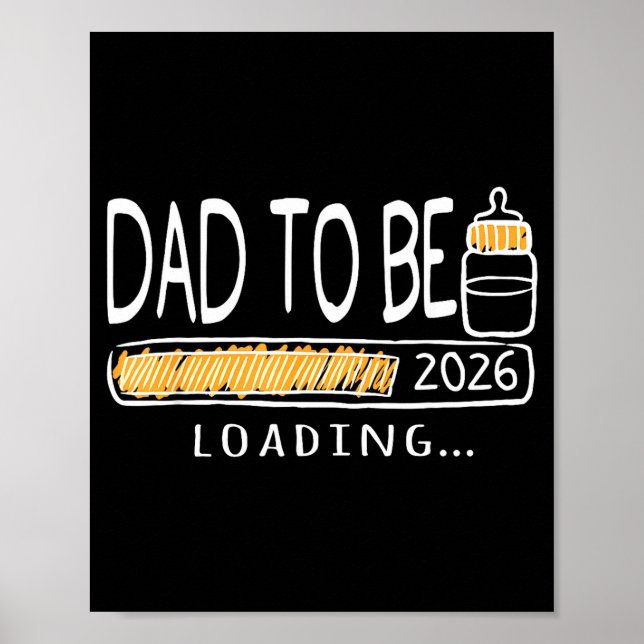 Dad To Be 2026 Loading Pregnancy Announcement New  Poster (Vorne)
