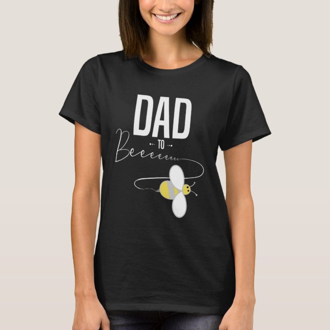 Dad To Be  From Bump Fathers Day T-Shirt (Vorderseite)