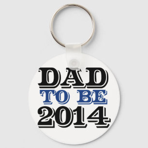 Dad to be in 2014 schlüsselanhänger