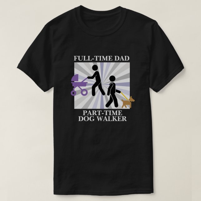 Dad with Stroller & Dog - Multi-Tasking Dad Life T-Shirt (Design vorne)