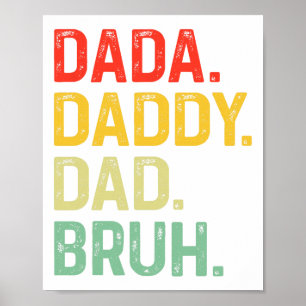 Dada Daddy Papa Bruh Geschenke Männer Lustiger Vat Poster