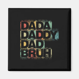 Dada Daddy Papa Bruh Shirt Retro Vintage Lustiger Magnet