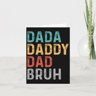 Dada Daddy Vater Bruh Fathers Day Funny Vater Bruh Karte
