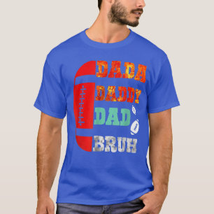 Dada Daddy Vater Bruh Football Vatertag T-Shirt