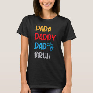 Dada Daddy Vater Bruh Gamer Father's Day Vater Gam T-Shirt