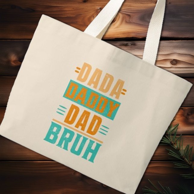 Dada Daddy Vater Bruh Jumbo Stoffbeutel (Von Creator hochgeladen)