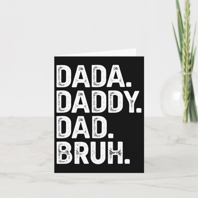 Dada Daddy Vater Bruh Shirt gibt Men Funny Vathers Karte (Vorderseite)