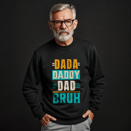 Dada Daddy Vater Bruh T-Shirt