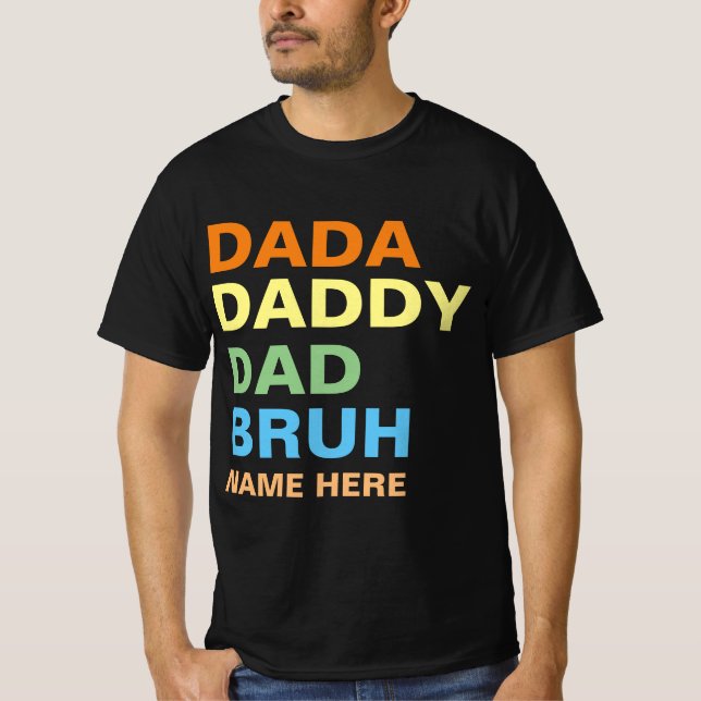 DADA DADDY VATER BRUH T-Shirt (Vorderseite)
