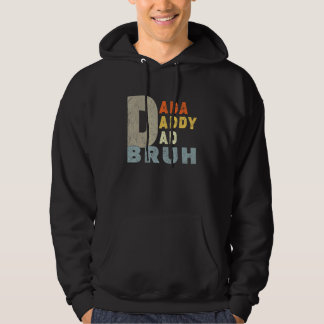 Dada Daddy Vater Bruh Vater Hoodie