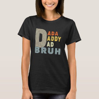 Dada Daddy Vater Bruh Vater T-Shirt