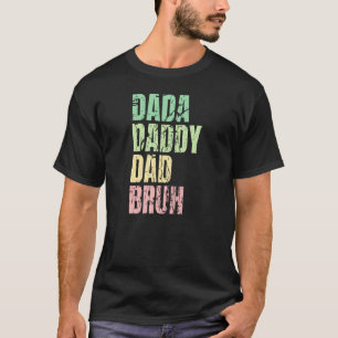 Dada Daddy Vater Bruh Zitat von Vater Mens T-Shirt