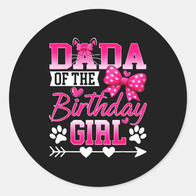 Dada Of The Birthday Girl Cat Kitty Family Matchin Runder Aufkleber (Vorderseite)