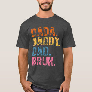 Dada Papa Vater Bruh Retro Vintage Vatertag 2023 T-Shirt