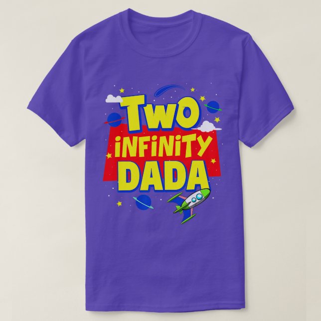 Dada zwei unendliche und über die Geburt hinausgeh T-Shirt (Design vorne)